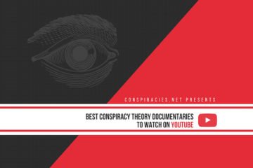 Best Conspiracy Theory Documentaries on YouTube